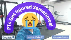 Physical Therapists get injured sometimes. An image of PT Andrew Walker with tears due to injury!